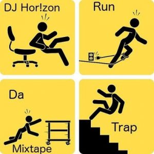 DJ Horizon - Run Da Trap (Mixtape)