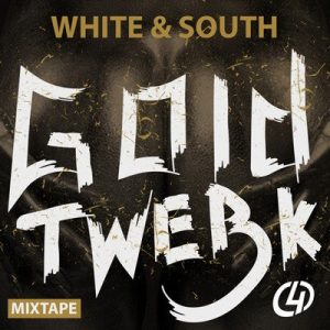 WH!TE & South - Twerk Mixtape