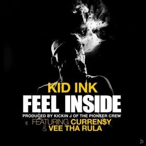 Kid Ink - Feel Inside