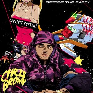 Chris Brown - BEFORE THE PARTY