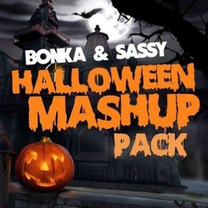 BONKA & Sassy Halloween Mashup Pack Mixtape