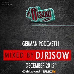 DJ Risow Presents Mixtape Podcast #1