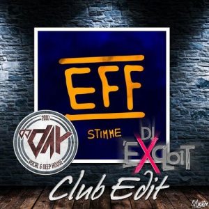 DJ DaY & DJ Exploit - EFF - Stimme (Club Edit)