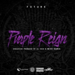Future - "Purple Reign"