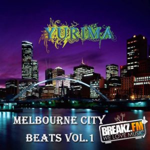 DJ Yurima - Melbourne City Beats VOL.1+ VOL.2 !