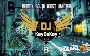 DeeJay KayDeKay - Derrty South Most Wanted Vol.8