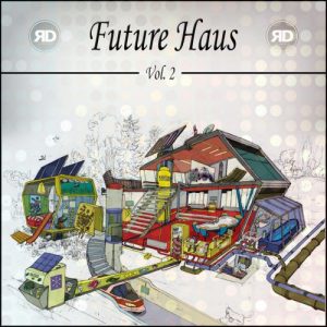 DJ Raindance - Future Haus Vol. 2 (Future House)