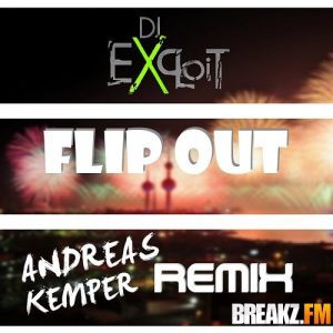 DJ Exploit – Flip Out (A.K. Remix)
