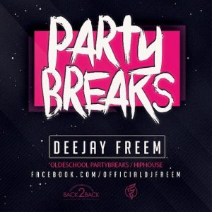 DJ Freem - OldSchool Partybreaks Mixtape 2016