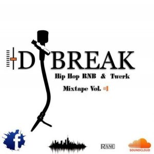 Dj Break – Hip Hop RnB & Twerk Mixtape Vol. #1
