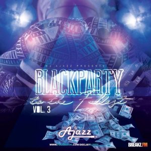 DJ-Ajazz - Black Party To The Fullest Vol.3