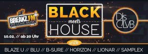 DJs CLVB und Breakz.FM - Black meets House (Radio Show)