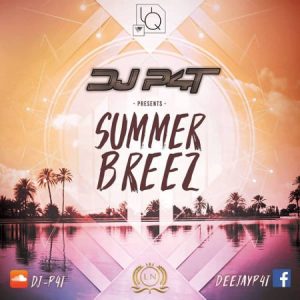 DJ P4T - Summer Breez