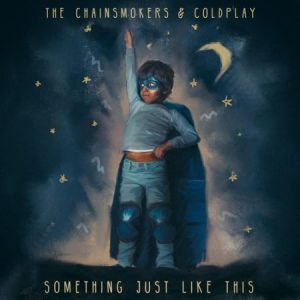 The Chainsmokers & Coldplay – Something Just Like This (lrmx Reggaeton Remix)