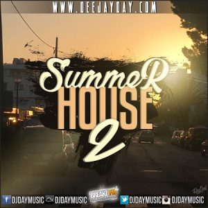 DJ DaY - Summer House Vol.2 - Jetzt Live im DJ Radio Hören